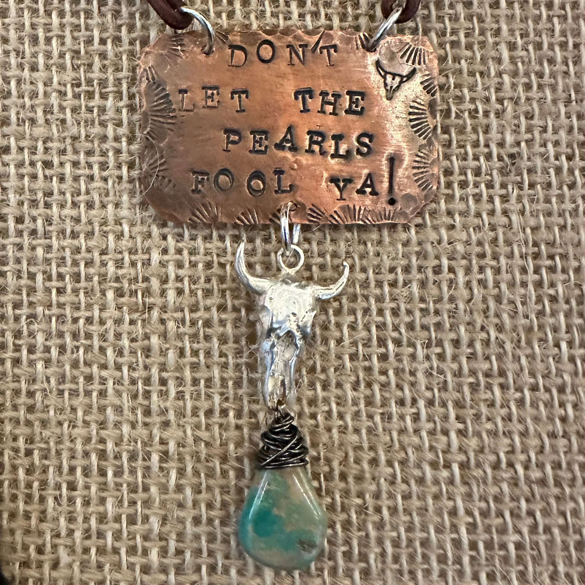 Don't Let the Pearls Fool Ya Handmade Necklace for Bourbon Cowgirl